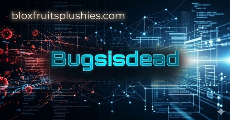 Bugsisdead